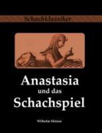 Cover: 9783941670150 | Anastasia und das Schachspiel | Wilhelm Heinse | Buch | 208 S. | 2010
