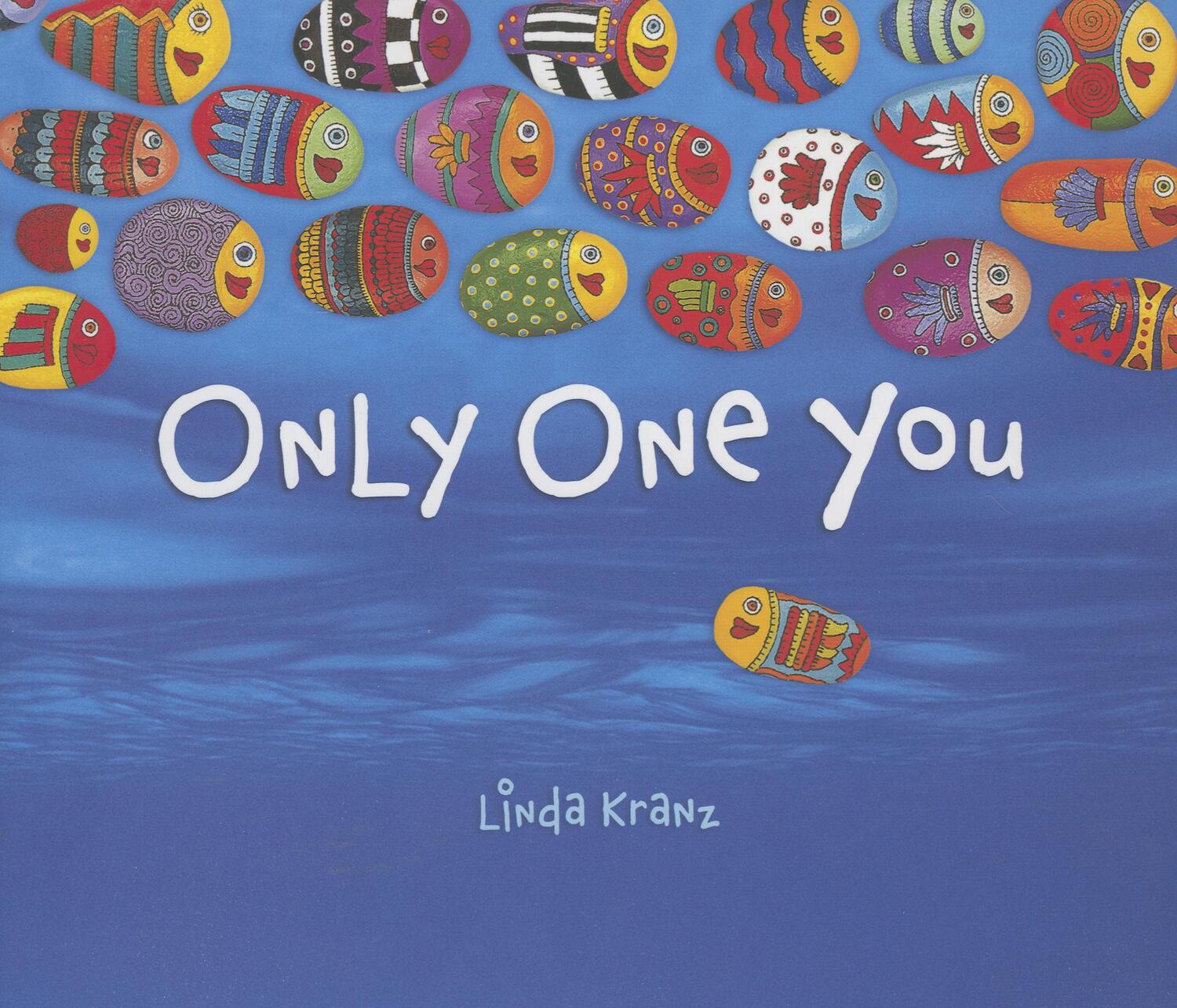 Cover: 9780873589017 | Only One You | Linda Kranz | Buch | Gebunden | Englisch | 2006