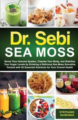 Cover: 9781087995113 | Dr. Sebi Sea Moss | Stephanie Quiñones | Taschenbuch | Englisch | 2021