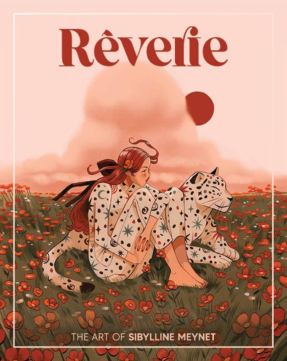 Cover: 9781912843381 | Rêverie: The Art of Sibylline Meynet | Sibylline Meynet | Buch | 2022
