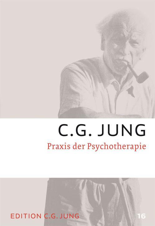 Cover: 9783843601368 | Praxis der Psychotherapie | Gesammelte Werke 16 | C. G. Jung | Buch