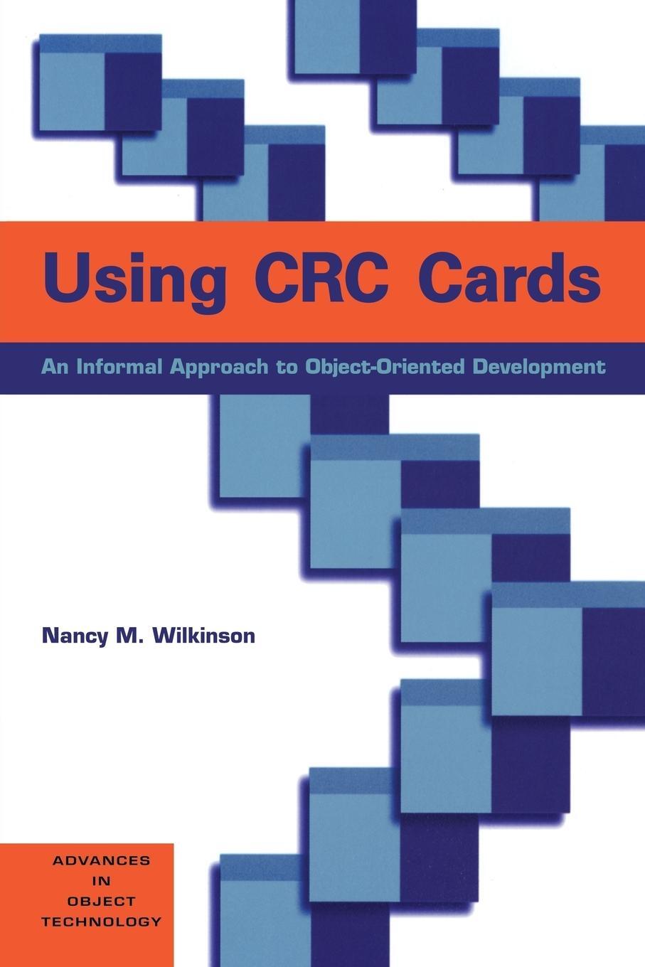 Cover: 9780133746792 | Using CRC Cards | An Informal Approach to Object-Oriented Development