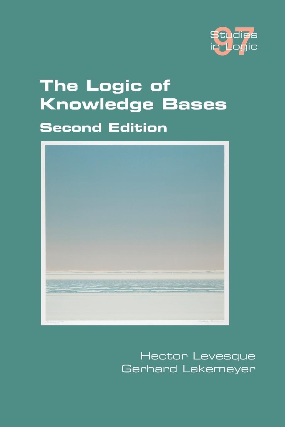 Cover: 9781848904200 | The Logic of Knowledge Bases | Hector Levesque (u. a.) | Taschenbuch
