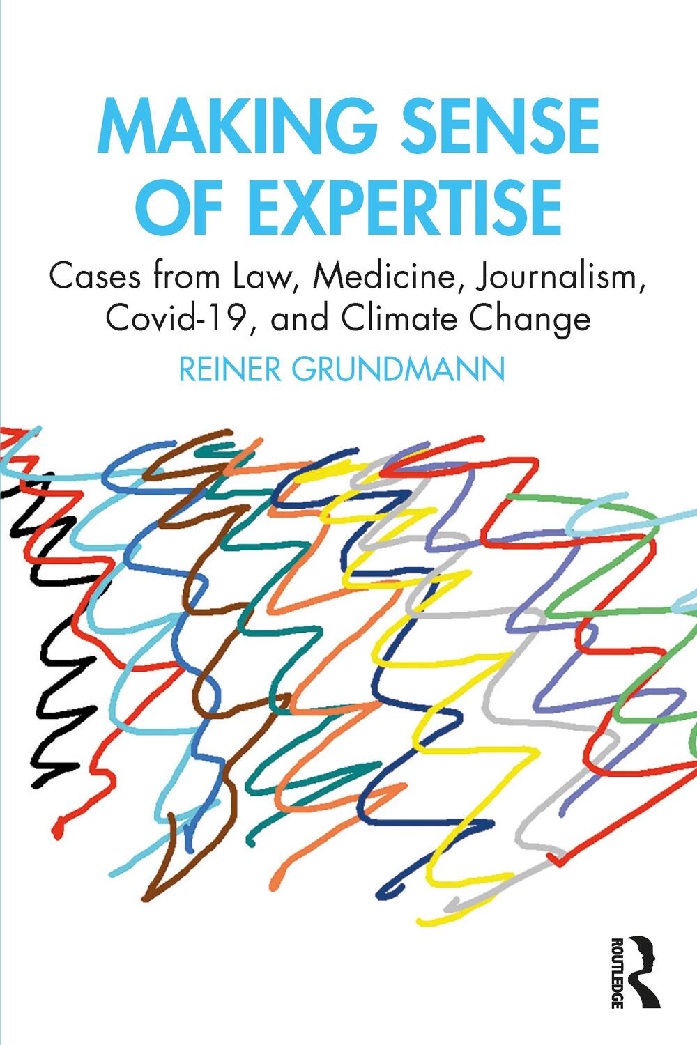 Cover: 9781032335643 | Making Sense of Expertise | Reiner Grundmann | Taschenbuch | Englisch