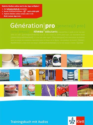 Cover: 9783125244030 | Génération pro. - Niveau débutants. Trainingsbuch | Bundle | Audio-CD