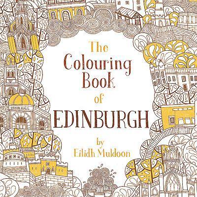 Cover: 9781780274317 | The Colouring Book of Edinburgh | Eilidh Muldoon | Taschenbuch | 2017