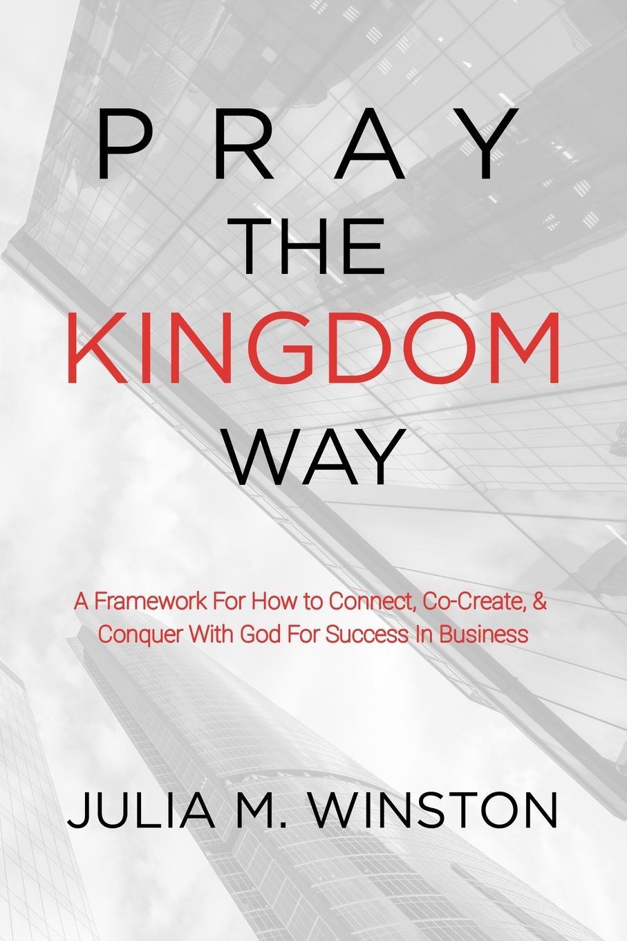 Cover: 9798988327509 | Pray the Kingdom Way | Julia M. Winston | Taschenbuch | Paperback