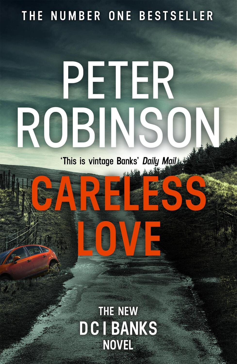 Cover: 9781444786958 | Careless Love | DCI Banks 25 | Peter Robinson | Taschenbuch | Englisch