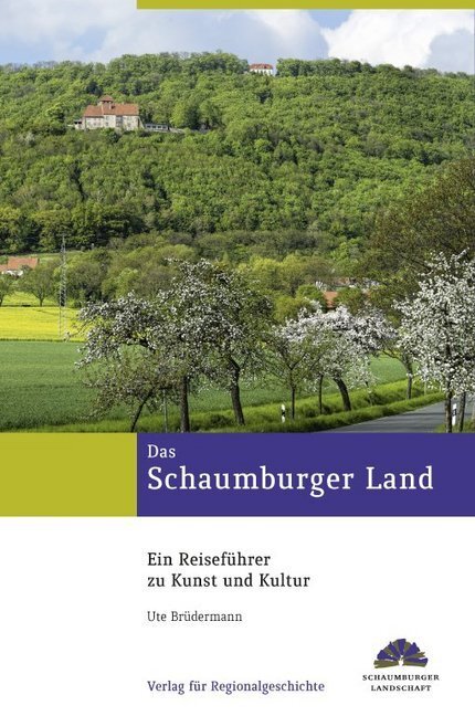 Cover: 9783739510217 | Das Schaumburger Land | Ute Brüdermann | Buch | 272 S. | Deutsch