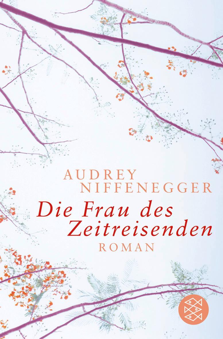 Cover: 9783596163908 | Die Frau des Zeitreisenden | Audrey Niffenegger | Taschenbuch | 2005