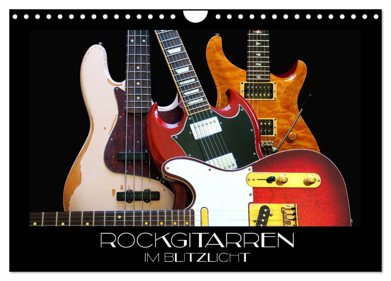 Cover: 9783383136733 | Rockgitarren im Blitzlicht (Wandkalender 2024 DIN A4 quer),...