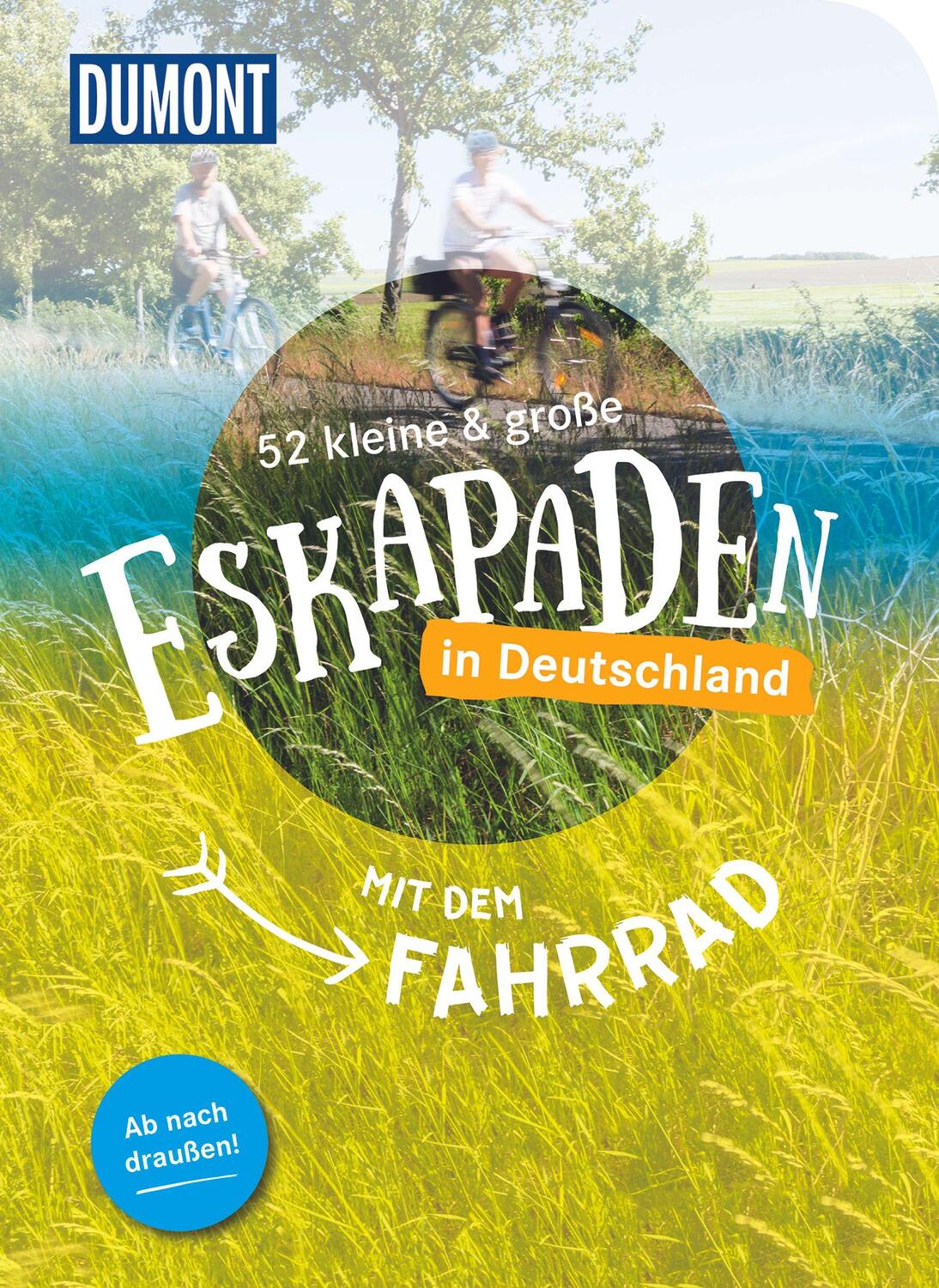 Cover: 9783616031026 | 52 kleine & große Eskapaden in Deutschland - Mit dem Fahrrad | Buch
