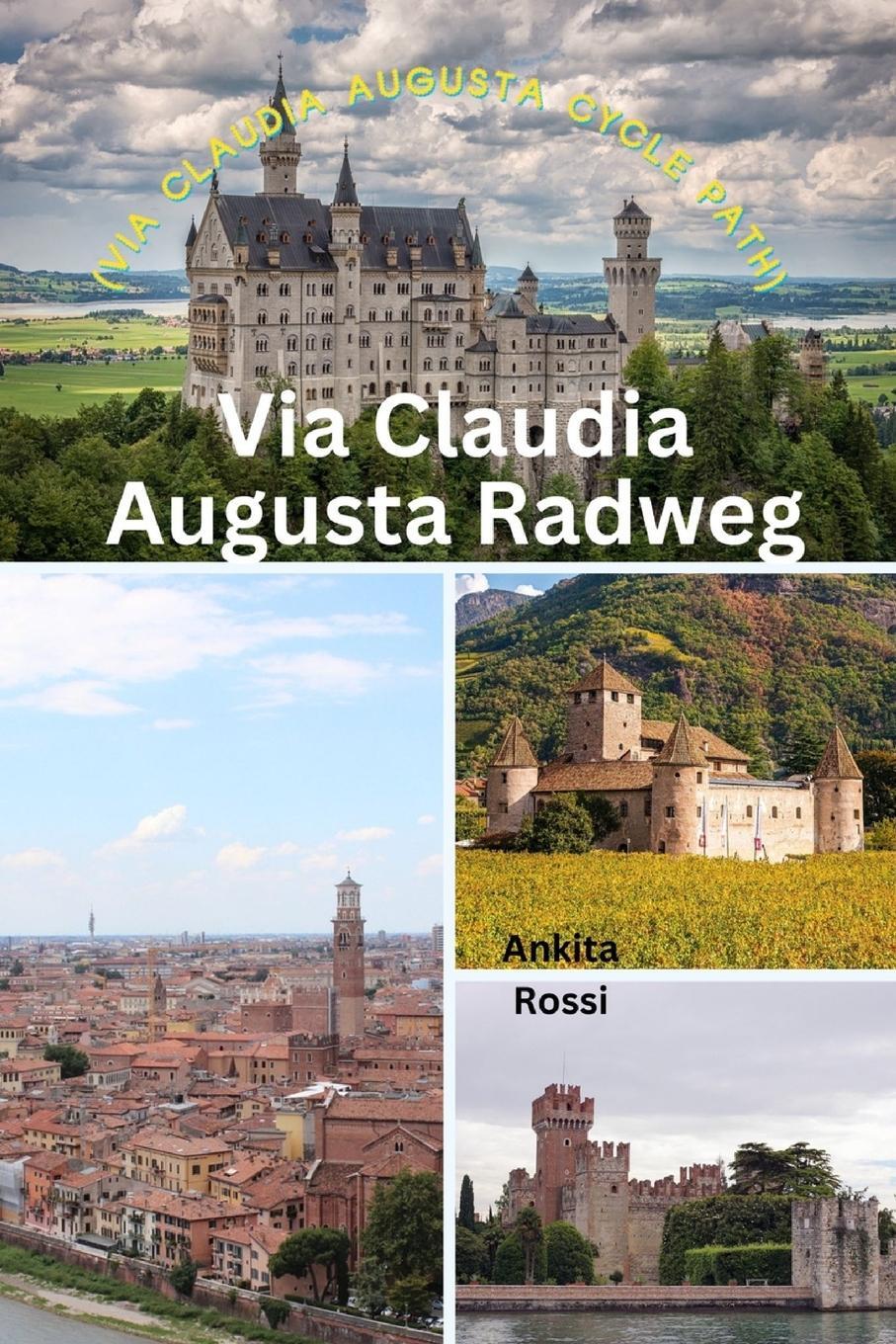 Cover: 9788196830625 | Via Claudia Augusta Radweg (Via Claudia Augusta Cycle Path) | Rossi