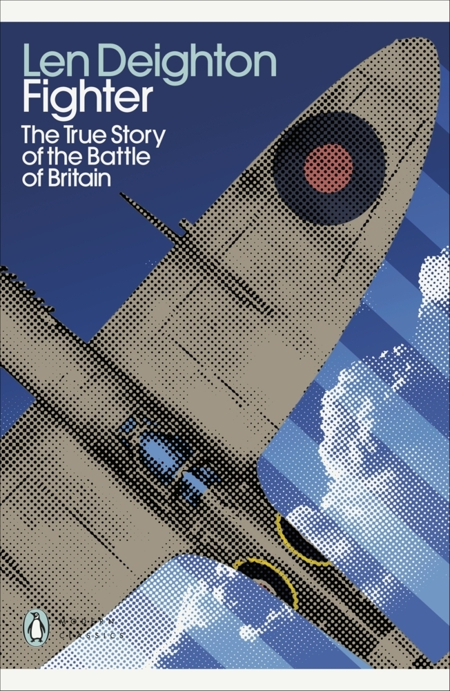 Cover: 9780241505373 | Fighter | The True Story of the Battle of Britain | Len Deighton