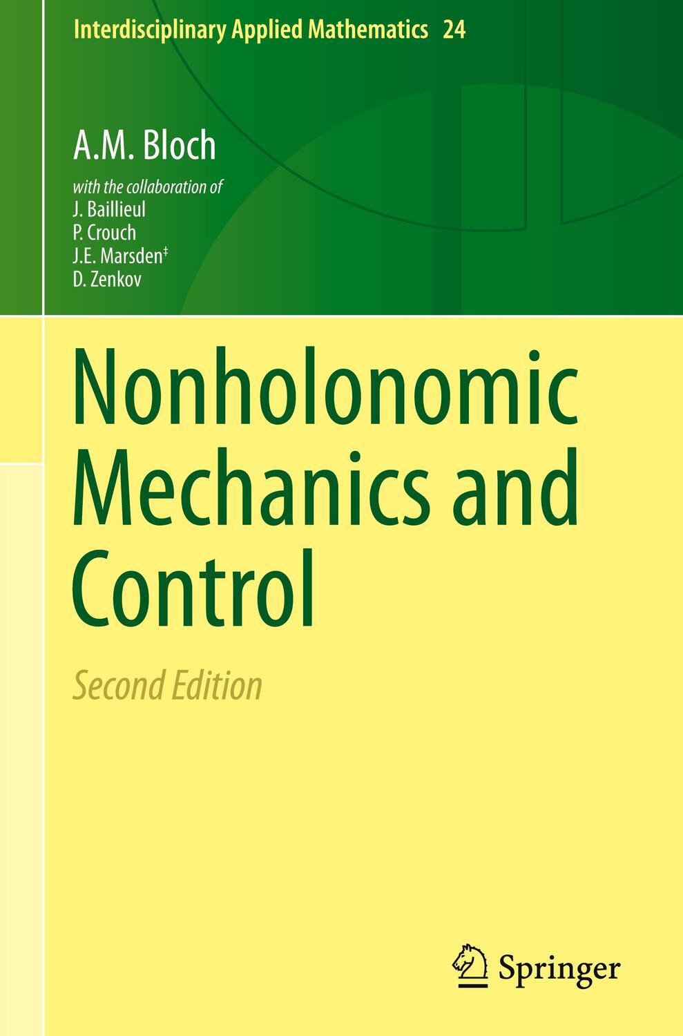 Cover: 9781493930166 | Nonholonomic Mechanics and Control | A. M. Bloch | Buch | Englisch