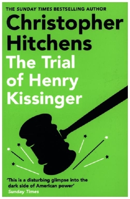 Cover: 9781838952297 | The Trial of Henry Kissinger | Christopher Hitchens | Taschenbuch