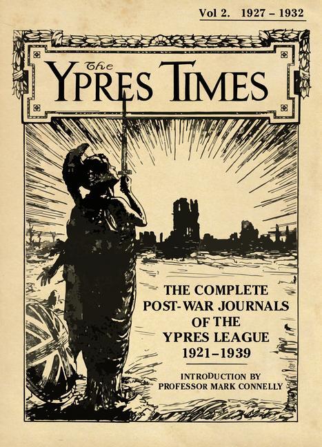 Cover: 9781913491543 | The Ypres Times Volume Two (1927-1932): The Complete Post-War...