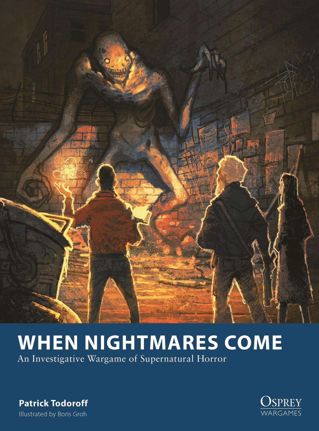 Autor: 9781472860040 | When Nightmares Come | An Investigative Wargame of Supernatural Horror
