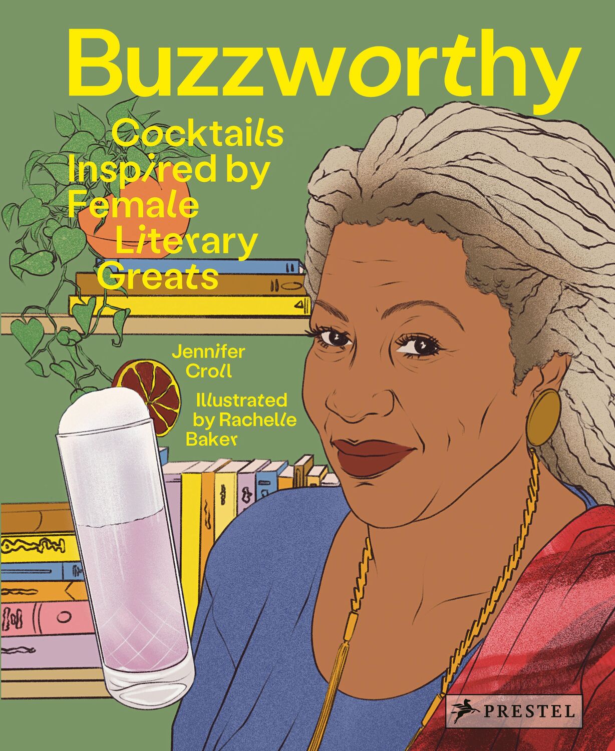 Cover: 9783791389165 | Buzzworthy | Cocktails Inspired by Female Literary Greats | Croll