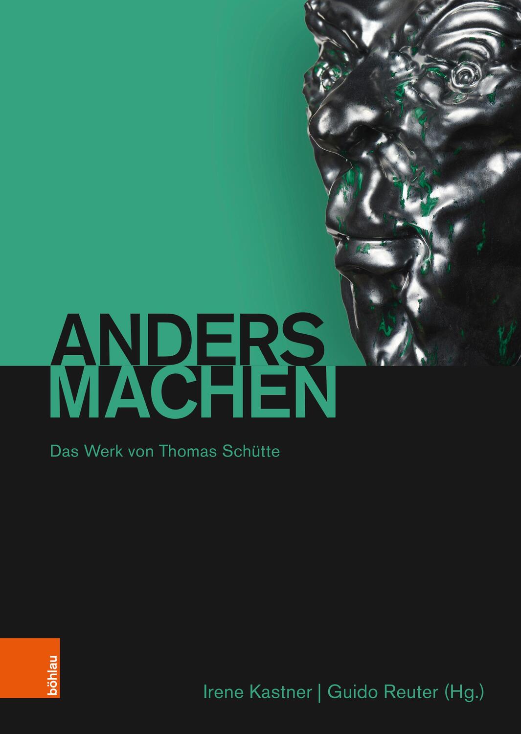 Cover: 9783412530631 | Andersmachen | Das Werk von Thomas Schütte | Guido Reuter (u. a.)