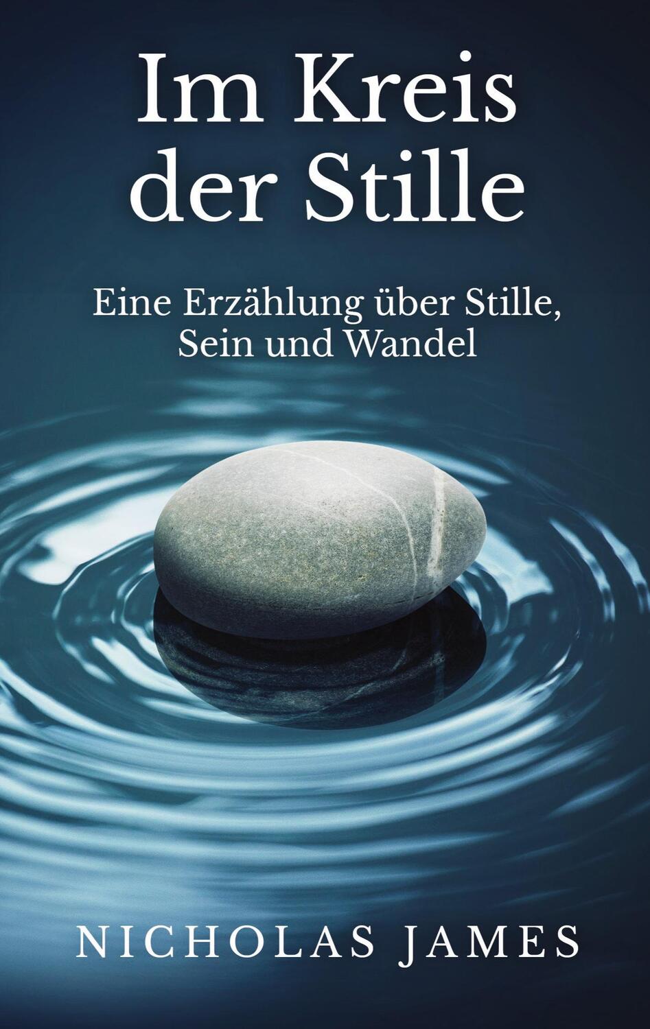 Cover: 9783759792204 | Im Kreis der Stille | Eine Erzählung über Stille, Sein und Wandel