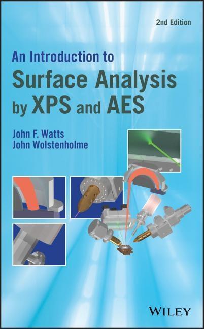 Cover: 9781119417583 | An Introduction to Surface Analysis by XPS and AES | Watts (u. a.)