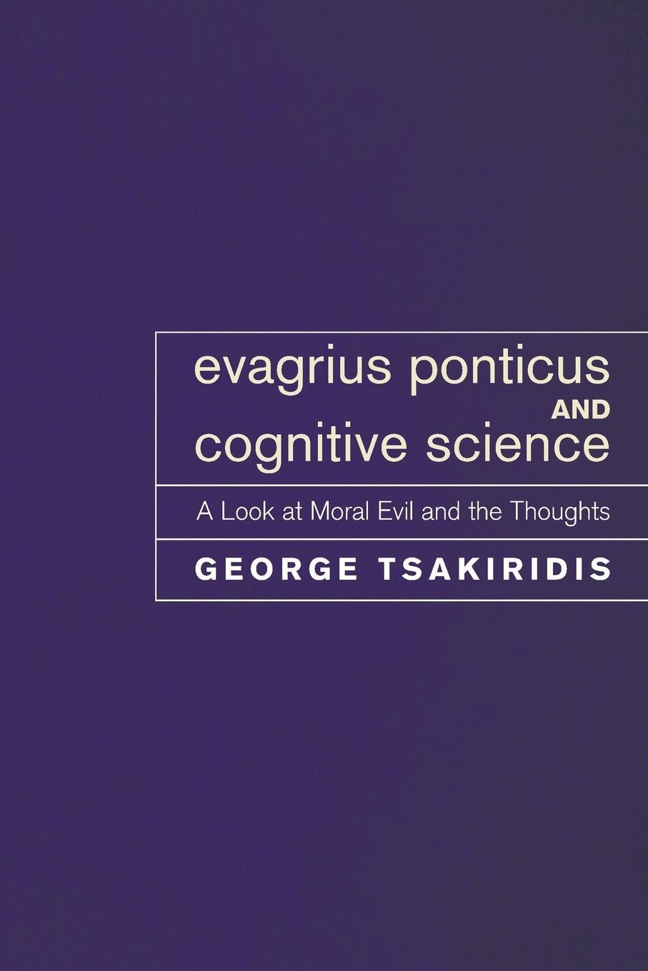 Cover: 9781608990665 | Evagrius Ponticus and Cognitive Science | George Tsakiridis | Buch