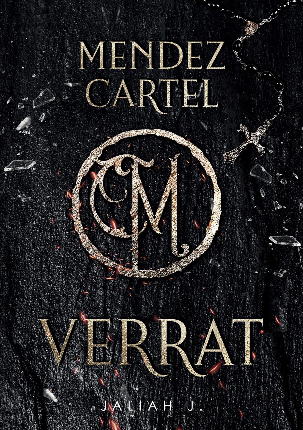 Cover: 9783738630206 | Mendez Cartel | Verrat | Jaliah J. | Taschenbuch | Mendez Cartel