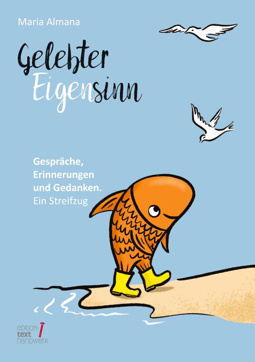 Cover: 9783384159830 | Gelebter Eigensinn | Maria Almana | Taschenbuch | Paperback | 248 S.