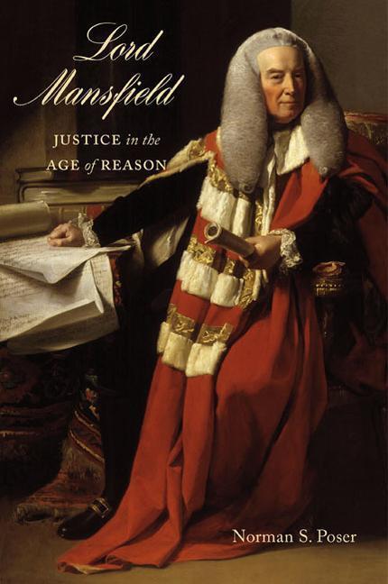 Cover: 9780773545328 | Lord Mansfield | Justice in the Age of Reason | Norman S. Poser | Buch