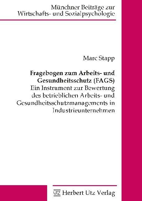 Cover: 9783831682928 | Fragebogen zum Arbeits- und Gesundheitsschutz (FAGS) | Marc Stapp