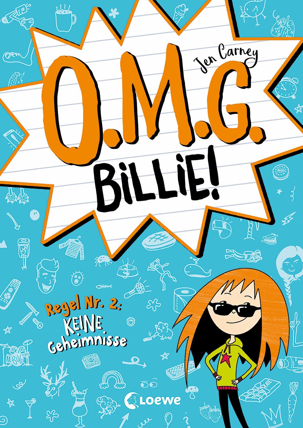 Cover: 9783743210660 | O.M.G. Billie! (Band 2) - Regel Nr. 2: Keine Geheimnisse | Jen Carney