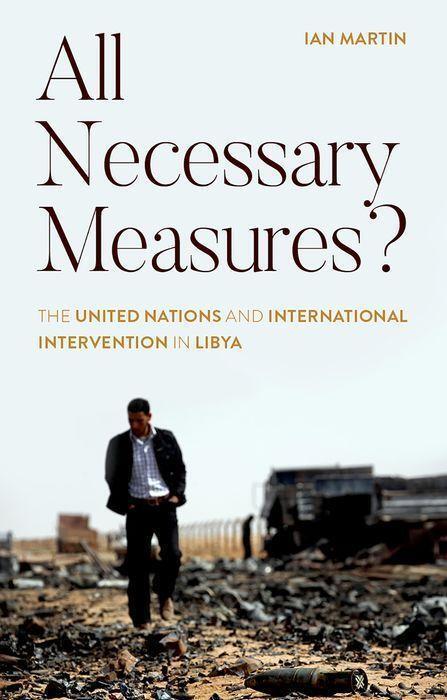 Cover: 9781787385849 | All Necessary Measures? | Ian Martin | Buch | Englisch | 2022