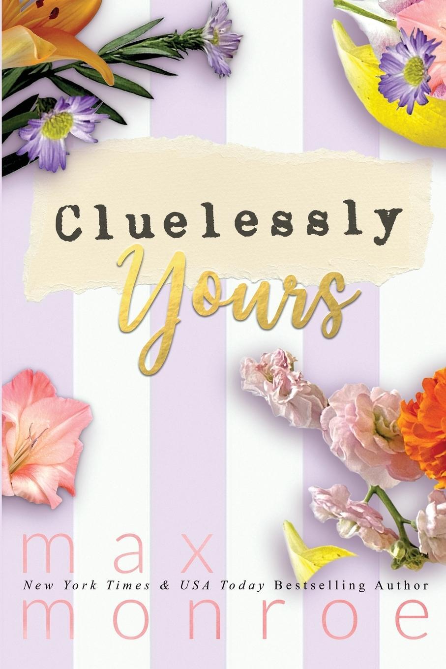 Cover: 9798989524204 | Cluelessly Yours | Max Monroe | Taschenbuch | Paperback | Englisch