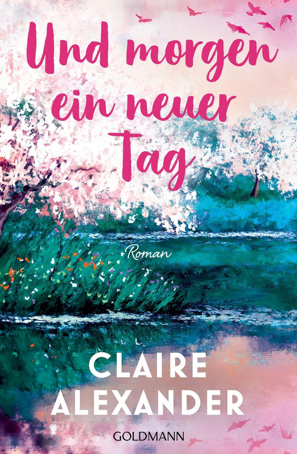 Cover: 9783442494330 | Und morgen ein neuer Tag | Claire Alexander | Taschenbuch | 448 S.