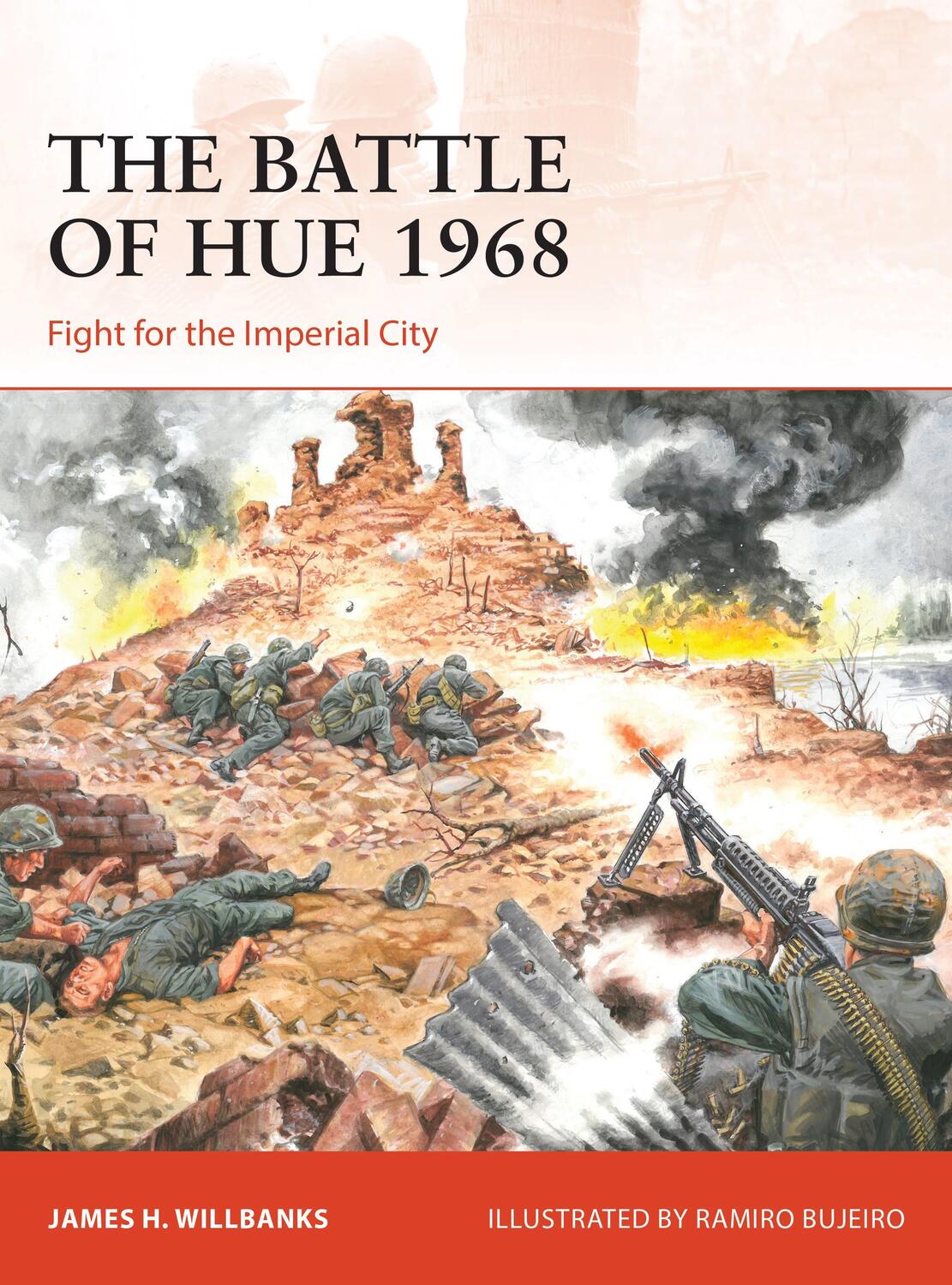 Cover: 9781472844712 | The Battle of Hue 1968 | Fight for the Imperial City | Willbanks