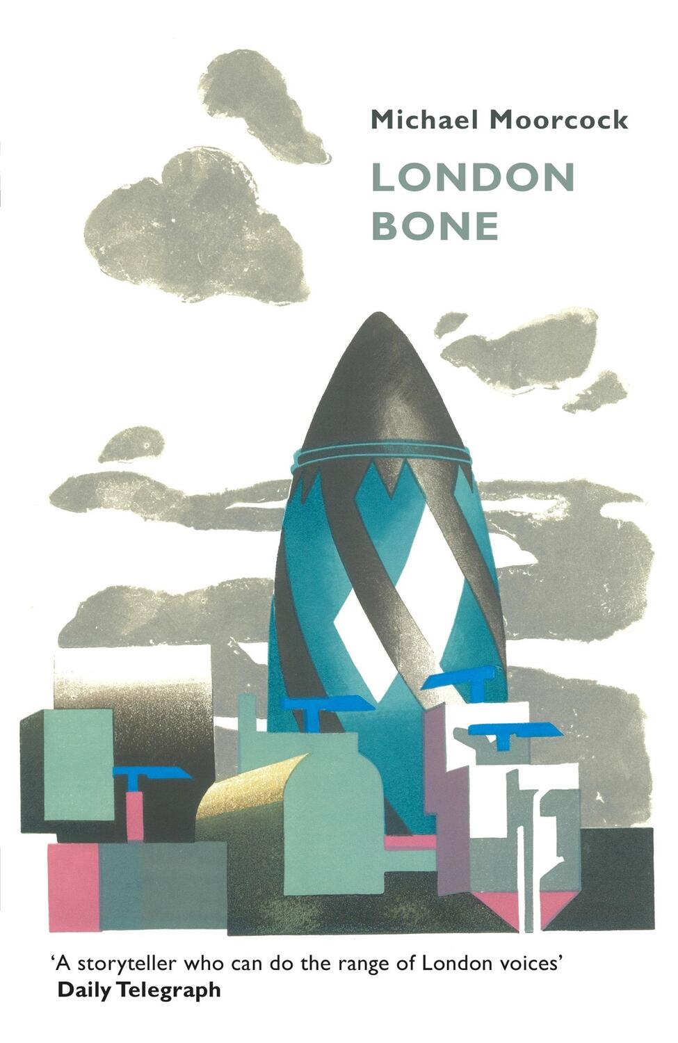 Cover: 9781473213296 | London Bone and Other Stories | Michael Moorcock | Taschenbuch | 2016