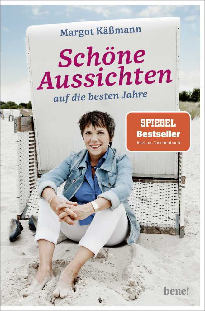 Cover: 9783963400117 | Schöne Aussichten auf die besten Jahre | Margot Käßmann | Taschenbuch