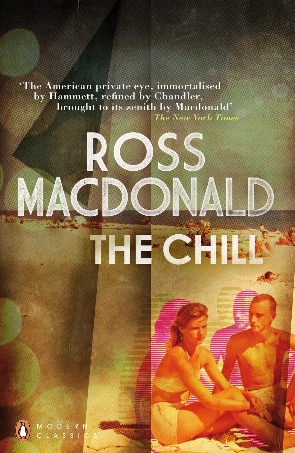 Cover: 9780141196619 | The Chill | Ross Macdonald | Taschenbuch | Penguin Modern Classics