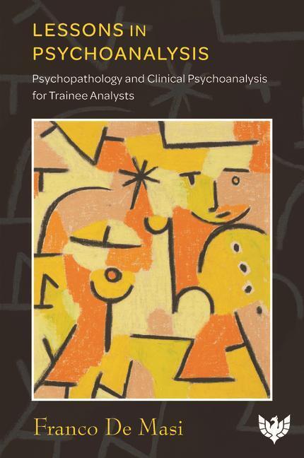 Cover: 9781912691883 | Lessons in Psychoanalysis | Franco De Masi | Taschenbuch | Englisch