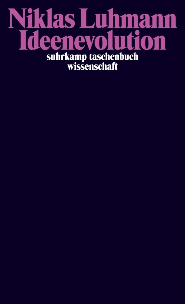 Cover: 9783518294703 | Ideenevolution | Beiträge zur Wissenssoziologie | Niklas Luhmann
