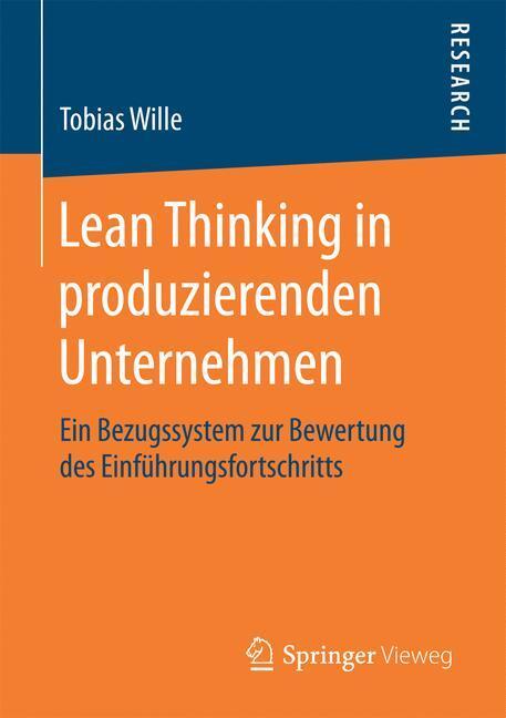 Cover: 9783658161712 | Lean Thinking in produzierenden Unternehmen | Tobias Wille | Buch
