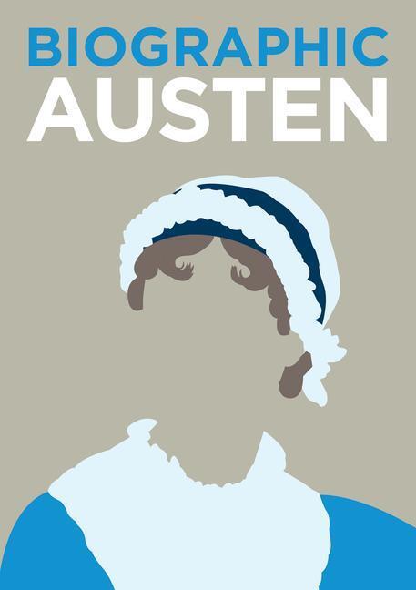 Cover: 9781781452929 | Biographic: Austen | Great Lives in Graphic Form | S Collins | Buch