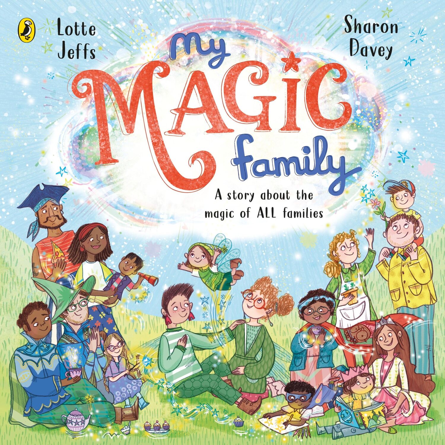 Cover: 9780241540138 | My Magic Family | Lotte Jeffs | Taschenbuch | Picture book | 32 S.