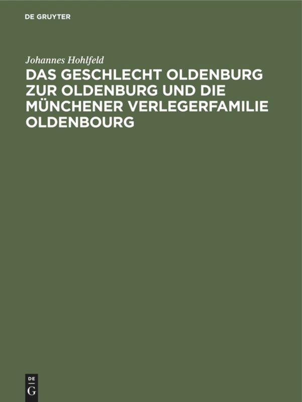 Cover: 9783486772890 | Das Geschlecht Oldenburg zur Oldenburg und die Münchener...