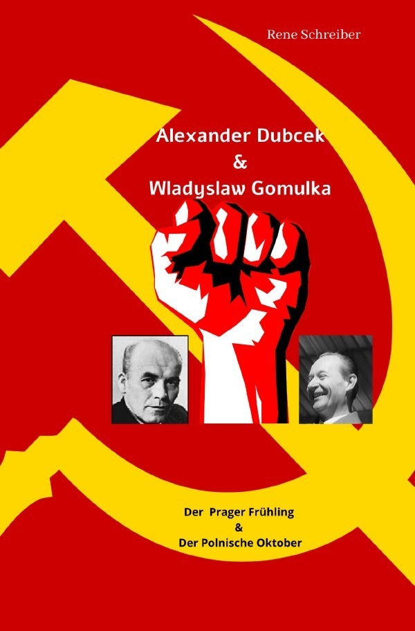 Cover: 9783750297227 | Alexander Dubcek &amp; Wladyslaw Gomulka, Der Prager Frühling &amp; der...
