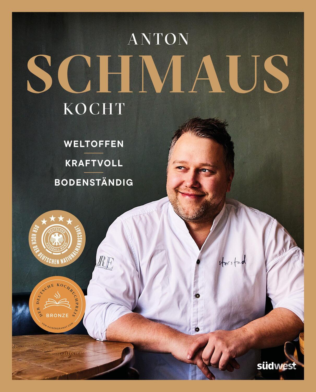 Cover: 9783517101309 | Anton Schmaus kocht | Weltoffen - Kraftvoll - Bodenständig | Schmaus