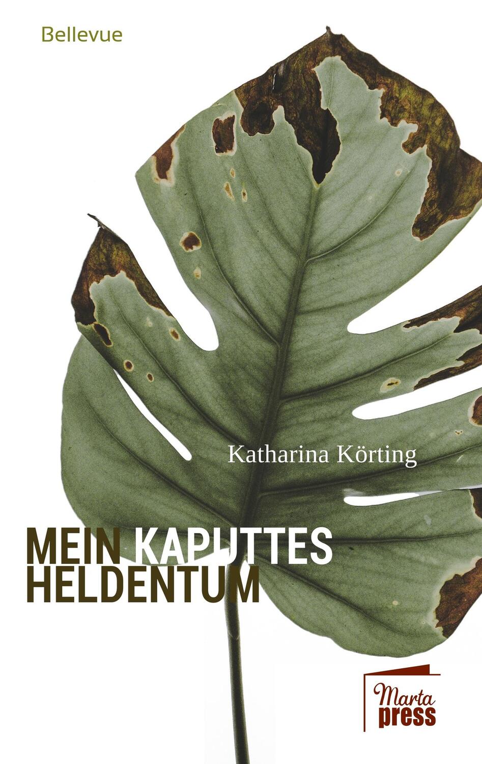Cover: 9783944442198 | Mein kaputtes Heldentum | Katharina Körting | Taschenbuch | Paperback