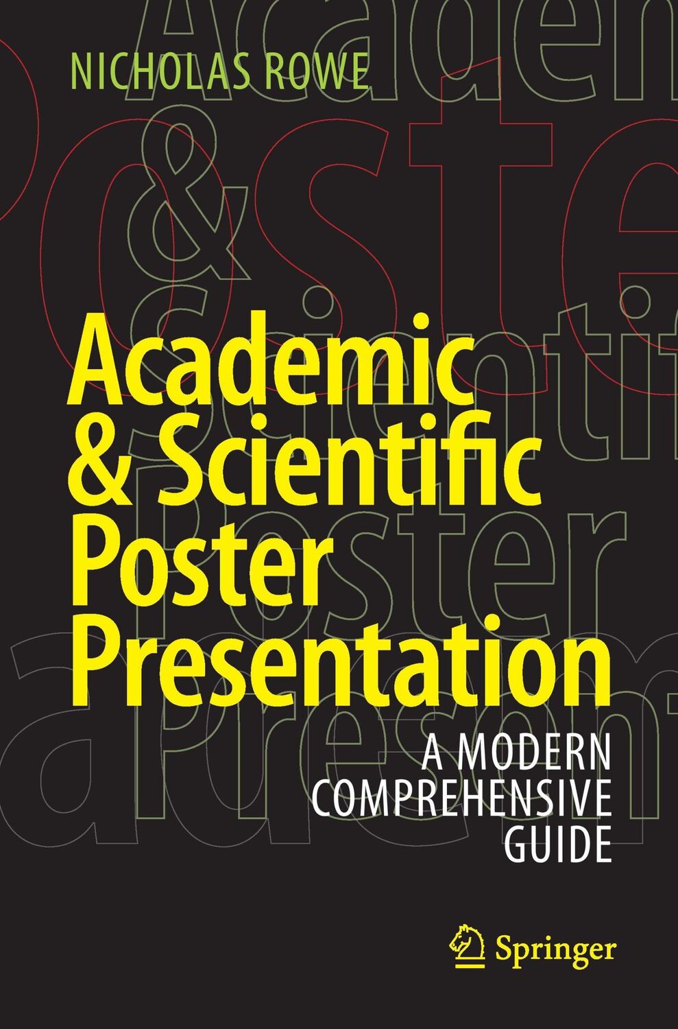 Cover: 9783319612782 | Academic &amp; Scientific Poster Presentation | Nicholas Rowe | Buch | xv