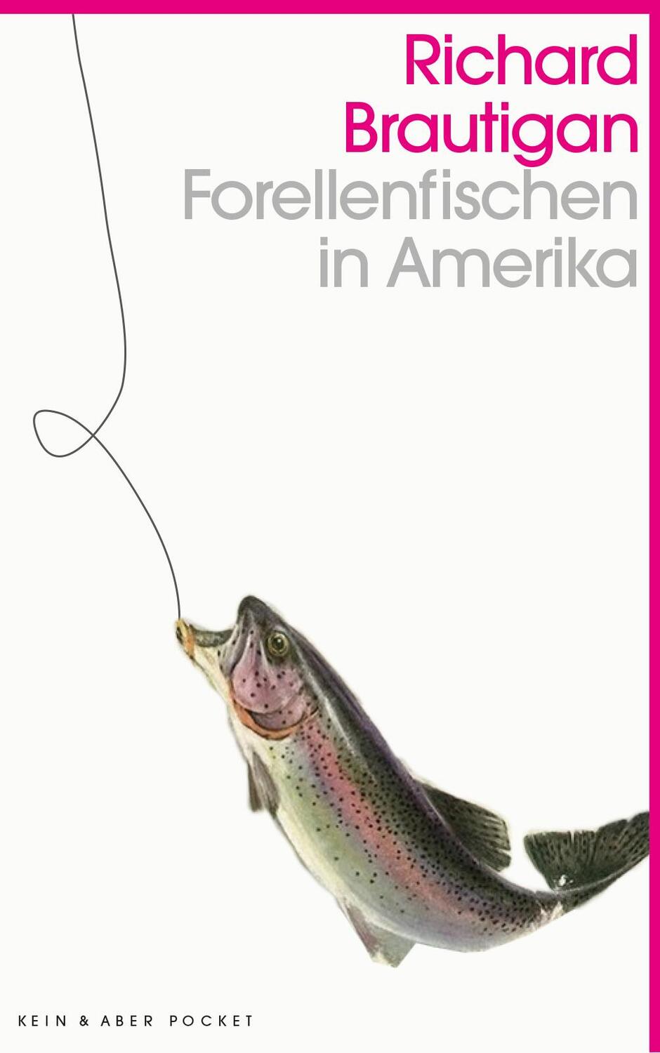 Cover: 9783036959795 | Forellenfischen in Amerika | Richard Brautigan | Taschenbuch | 192 S.